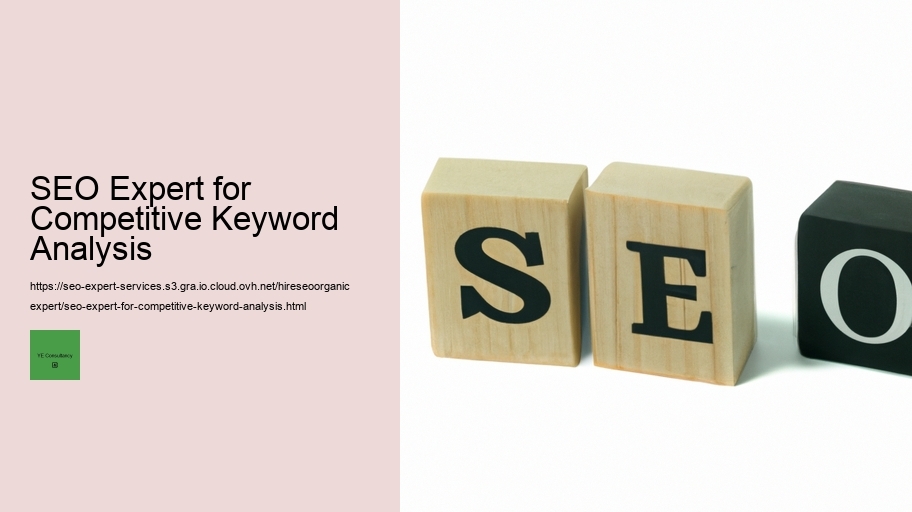 SEO Expert for Competitive Keyword Analysis